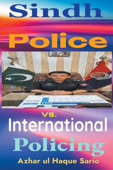 Paperback Sindh Police vs. International Policing Book
