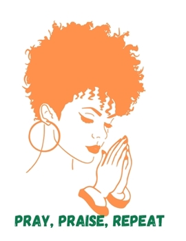 Paperback Pray, Praise, Repeat Book