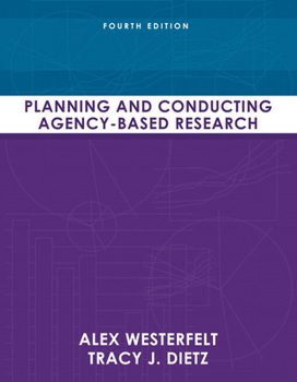 Paperback Planning and Conducting Agency-Based Research Book