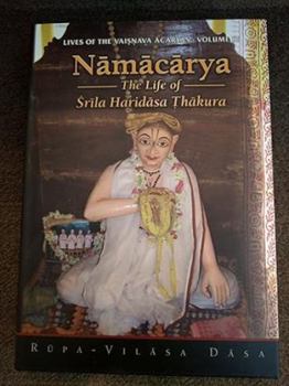 Hardcover Namacarya: The Life of Srila Haridasa Thakura Book