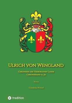 Paperback Ulrich von Wengland: Chroniken der Verborgenen Lande 13. Jh. [German] Book