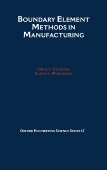 Hardcover Boundary Element Methods in Manufacturing Book