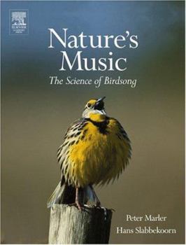 Hardcover Nature's Music: The Science of Birdsong Book