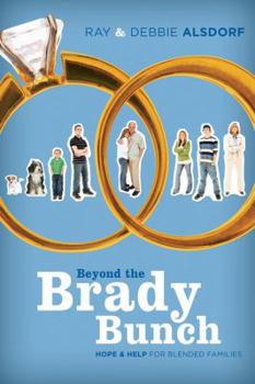 Paperback Beyond the Brady Bunch: Hope & Help for Blended Families Book