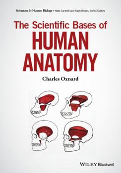 Hardcover The Scientific Bases of Human Anatomy Book