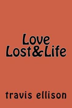 Paperback Love Lost&Life Book