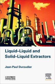 Hardcover Liquid-Liquid and Solid-Liquid Extractors Book