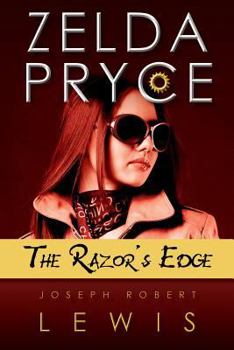 Zelda Pryce: The Razor's Edge - Book #1 of the Zelda Pryce