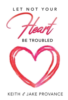 Paperback Let Not Your Heart Be Troubled Book