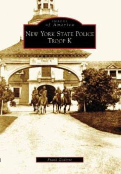 Paperback New York State Police Troop K Book
