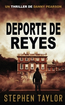Deporte De Reyes: Translation of Sport Of Kings (La Serie de Thrillers de Danny Pearson) (Spanish Edition)