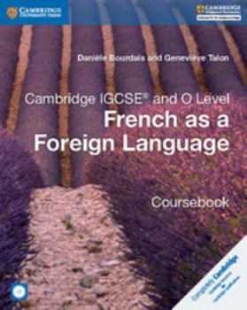 Paperback Cambridge IGCSE and O Level French as a Foreign Language Coursebook [With 2 Audio CDs] [French] Book