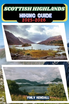 Paperback Scottish Highlands Hiking Guide 2025-2026 Book