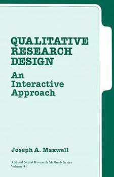 Paperback Qualitative Research Design: An Interactive Approach Book