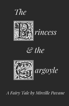 Paperback The Princess & the Gargoyle Book