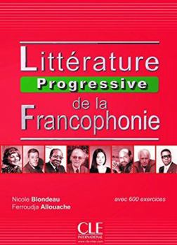 Paperback Littérature progressive FLE de la francophonie niveau intermédiaire nouvelle couverture [French] Book