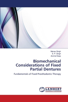 Paperback Biomechanical Considerations of Fixed Partial Dentures Book