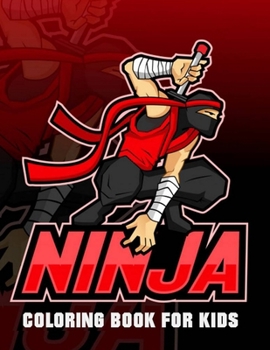 Paperback Ninja Coloring Book for kids (100 Pages): Ninja Handbook Book