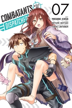 Paperback Combatants Will Be Dispatched!, Vol. 7 (Manga): Volume 7 Book