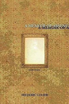 Hardcover A Memoir of Absence Book