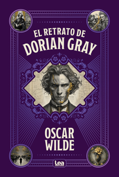 El retrato de Dorian Gray / The Picture of Dorian Gray (Spanish Edition)