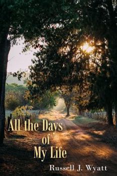 Paperback All the Days of My Life Book