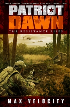 Paperback Patriot Dawn: The Resistance Rises Book