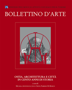 Paperback Ostia: Architettura E Citta in Cento Anni Di Storia [Italian] Book