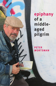 Paperback Epiphany of a Middle-Aged Pilgrim: essays in lieu of a memoir Book