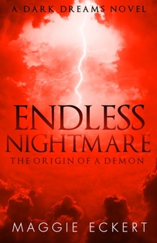 Paperback Endless Nightmare: The Origin of a Demon Book