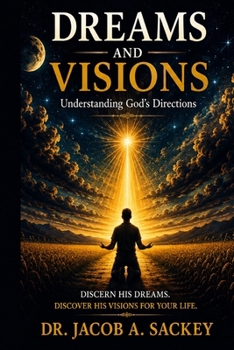Paperback Dreams and Visions: Understanding God's Directions Book