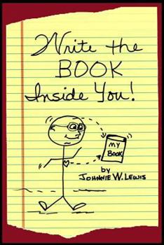 Paperback Write The Book Inside You! Book