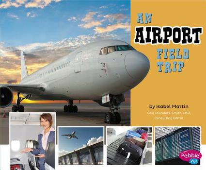 Hardcover An Airport Field Trip Book