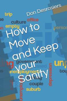 Paperback How to Move and Keep your Sanity Book