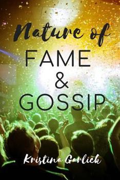 Paperback Nature of Fame & Gossip Book