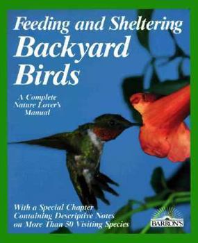 Paperback Feeding and Sheltering Backyard Birds Book
