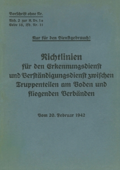 Paperback Merkblatt 18/11 - Richtlinien für den Erkennungsdienst und Verständigungsdienst zwischen Truppenteilen am Boden und fliegenden Verbänden: Vom 20.02.19 [German] Book