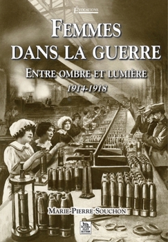 Paperback Femmes dans la guerre [French] Book