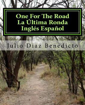 Paperback One For The Road La Última Ronda: Inglés-Español Book