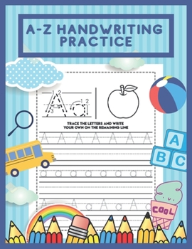 Paperback A-Z Handwriting Practice: Letter Tracing Workbook for Kids Ages 3-5 100+ Pages Book