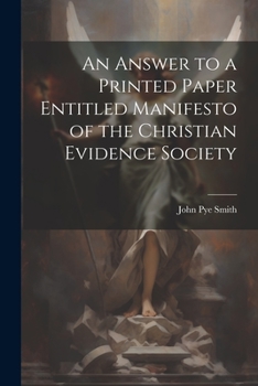 Paperback An Answer to a Printed Paper Entitled Manifesto of the Christian Evidence Society Book