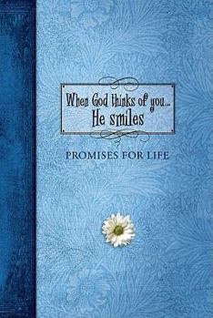 Paperback When God Thinks of You...He Smiles Book