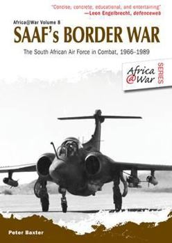 Paperback Saaf's Border War: The South African Air Force in Combat 1966-89 Book