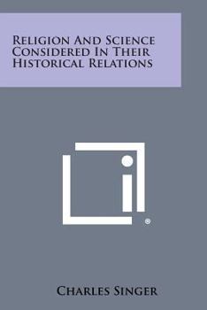 Paperback Religion and Science Considered in Their Historical Relations Book