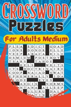 Paperback Crossword Puzzles For Adults Medium: Crossword Puzzles For Adults and Seniors with Solutions Book