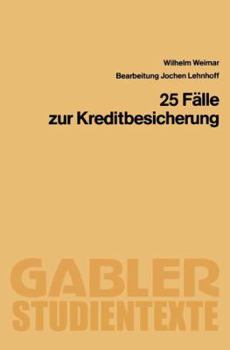 Paperback 25 Fälle Zur Kreditbesicherung [German] Book