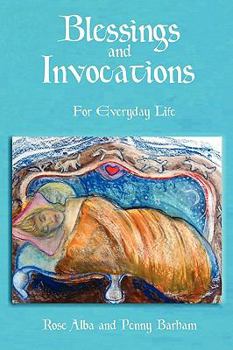 Paperback Blessings and Invocations for Everyday Life Book