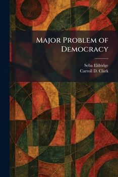 Paperback Major Problem of Democracy Book
