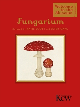 Hardcover Fungarium (Mini Gift Edition) Book