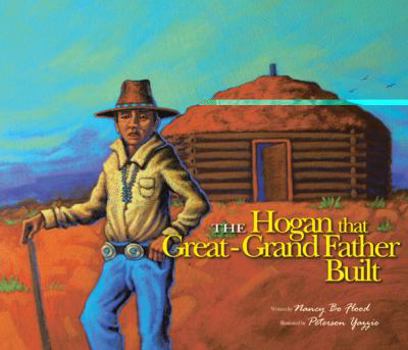 Hardcover The Hogan That Great-Grandfather Built Book
